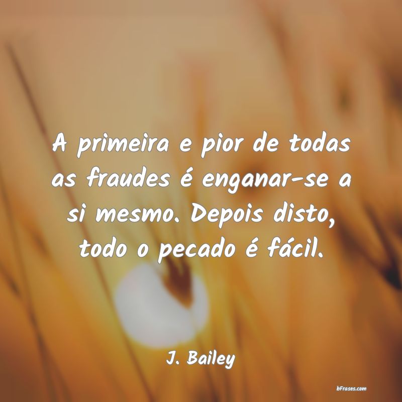 Frases de J. Bailey