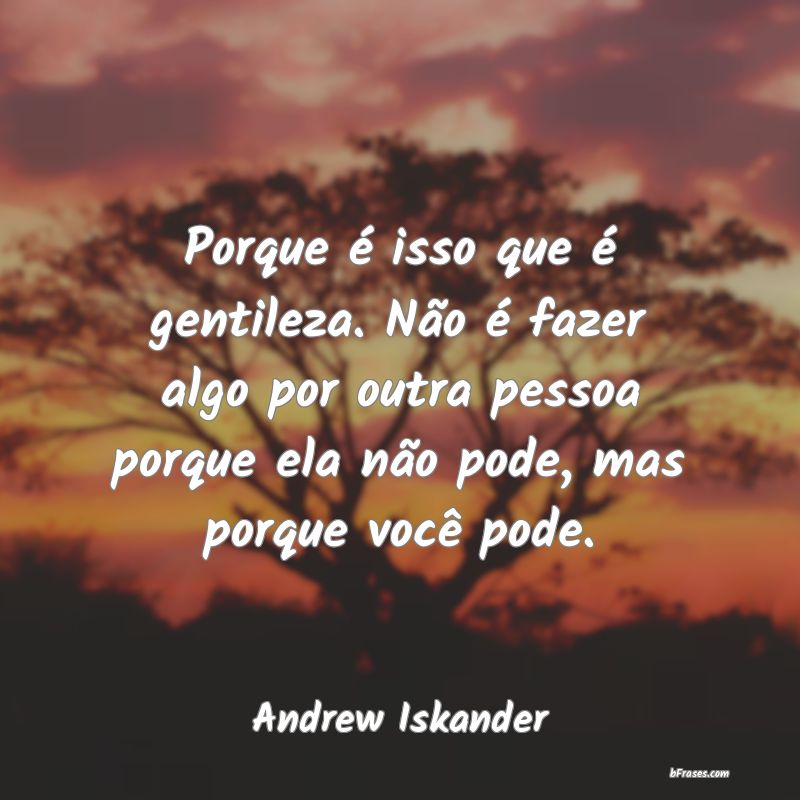 Frases de Andrew Iskander