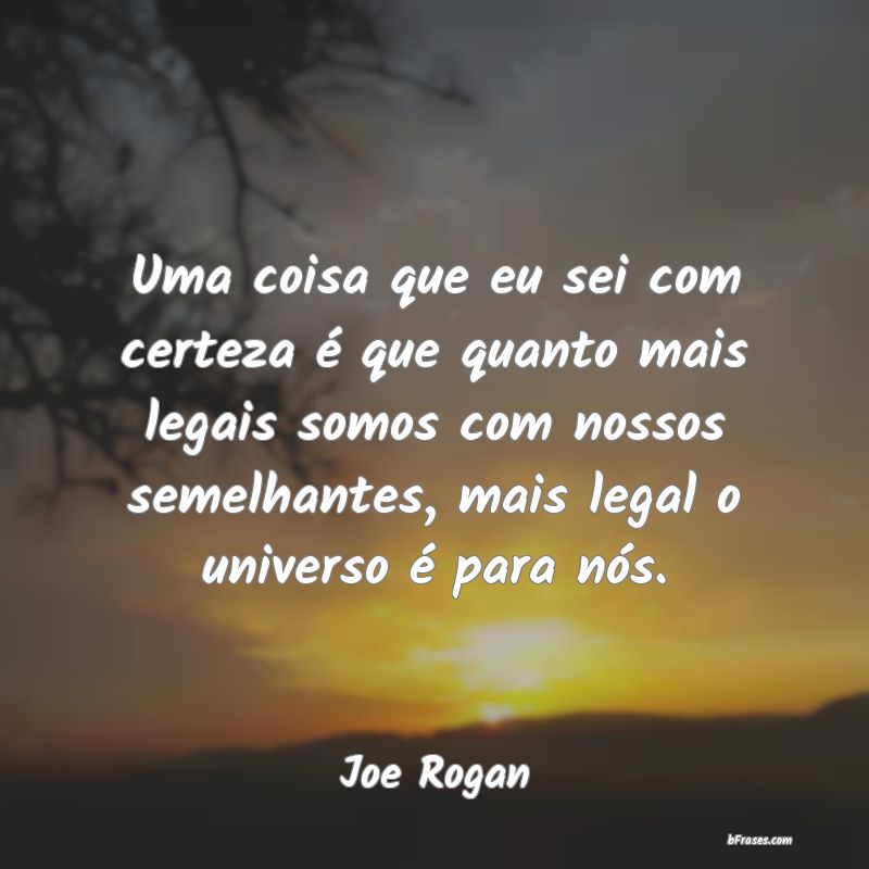 Frases de Joe Rogan