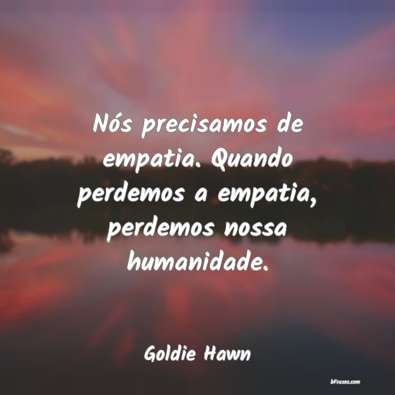 Frases de Goldie Hawn