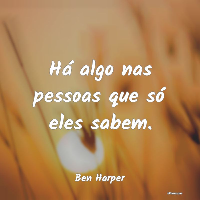 Frases de Ben Harper