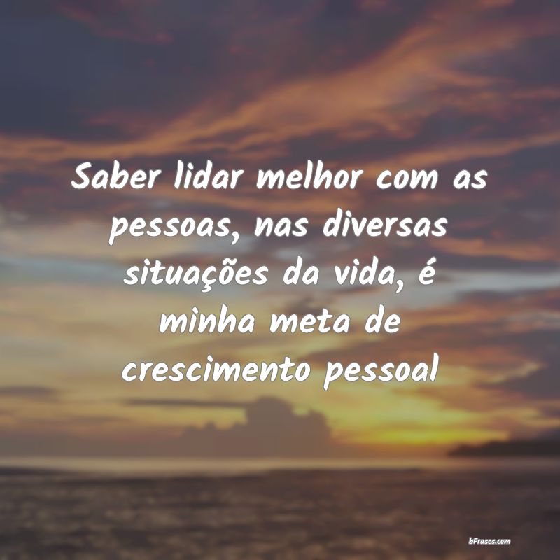 Frases de Crescimento Pessoal