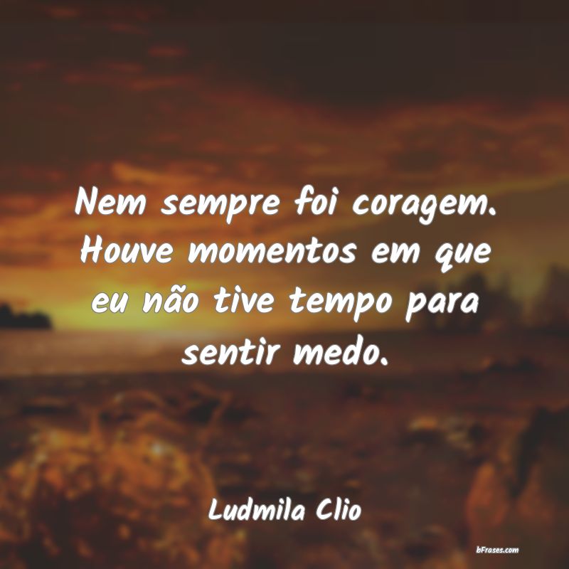 Frases de Ludmila Clio