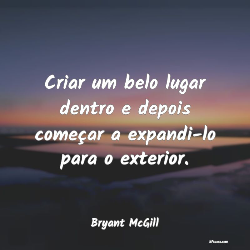 Frases de Bryant McGill