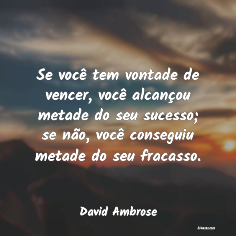 Frases de David Ambrose