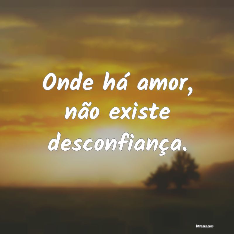 Frases de Desconfiança