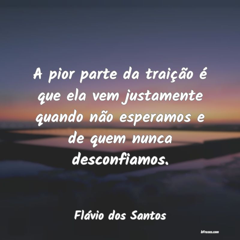 Frases de Flávio dos Santos