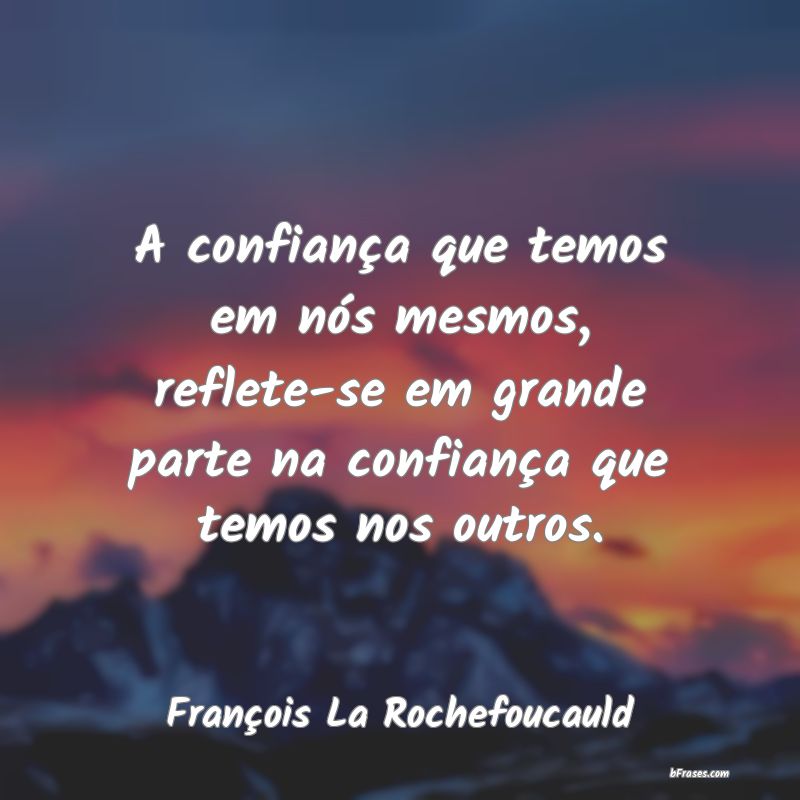 Frases de François La Rochefoucauld