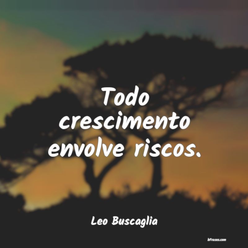 Frases de Leo Buscaglia