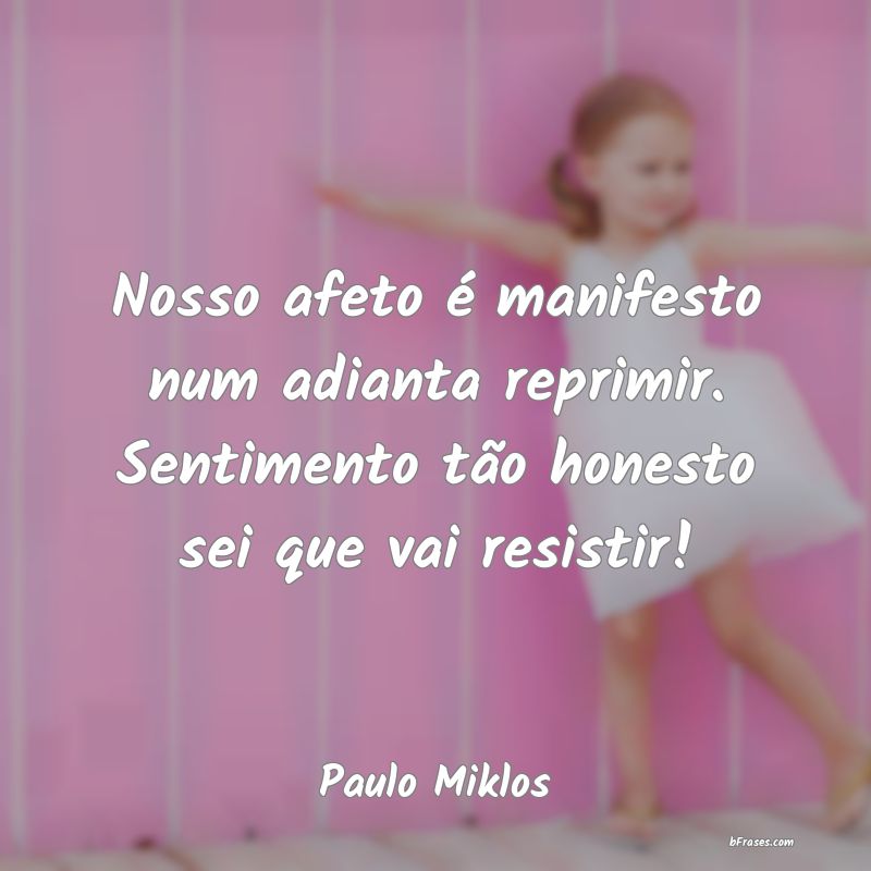 Frases de Paulo Miklos