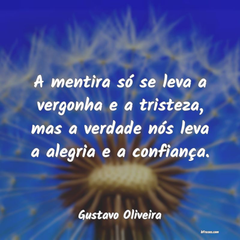 Frases de Gustavo Oliveira