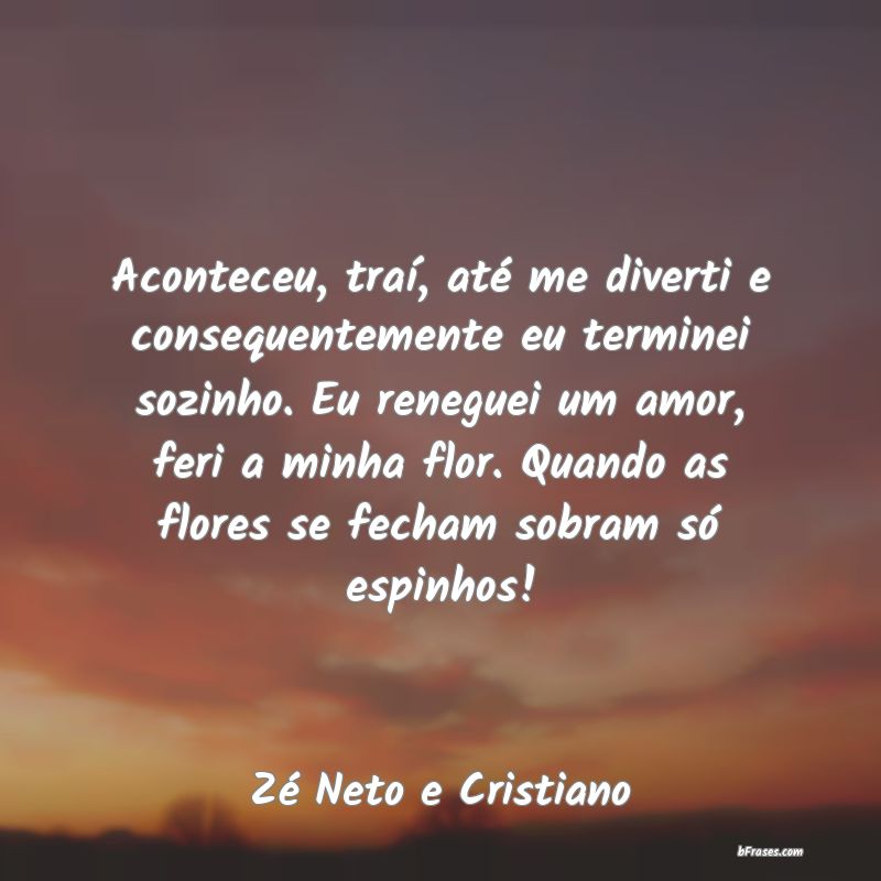 Frases de Zé Neto e Cristiano