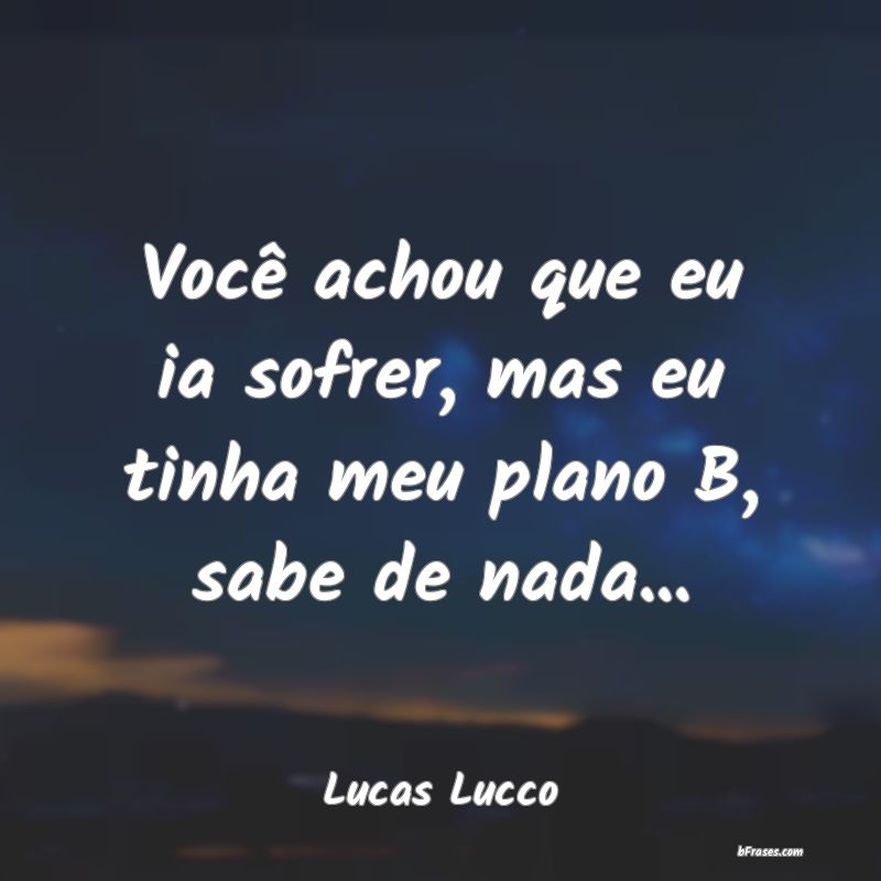 Frases de Lucas Lucco