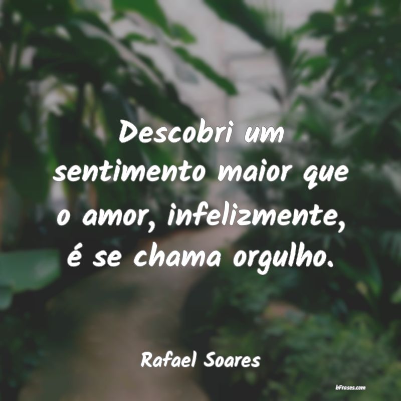 Frases de Rafael Soares