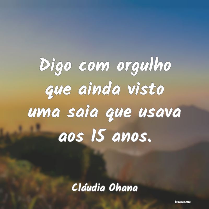 Frases de Cláudia Ohana