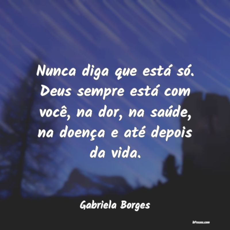 Frases de Gabriela Borges