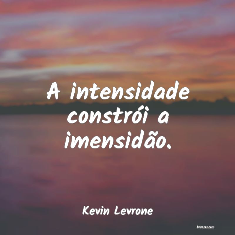 Frases de Kevin Levrone
