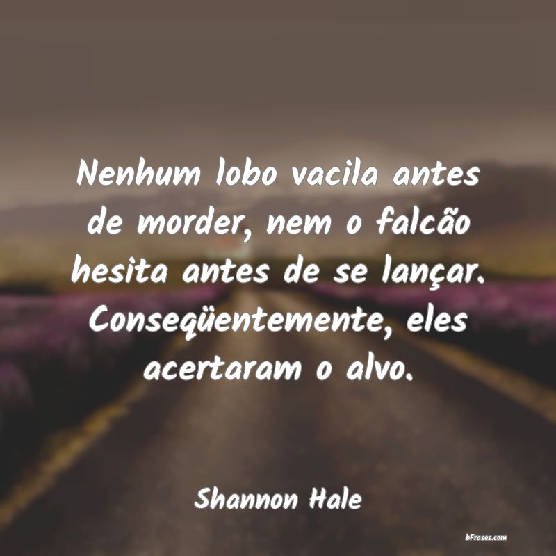 Frases de Shannon Hale