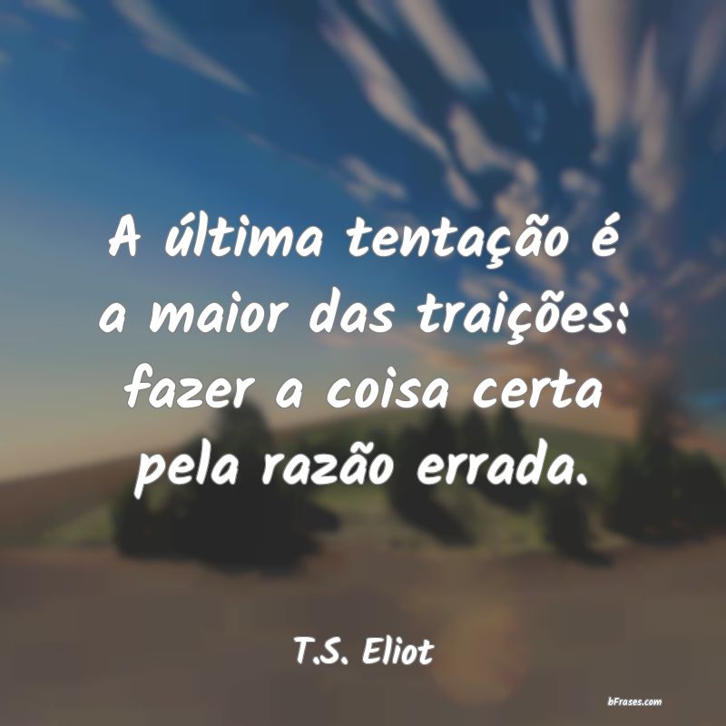 Frases de T.S. Eliot