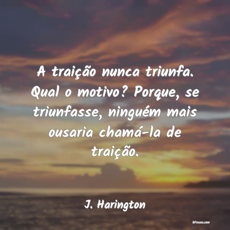 Frases de J. Harington