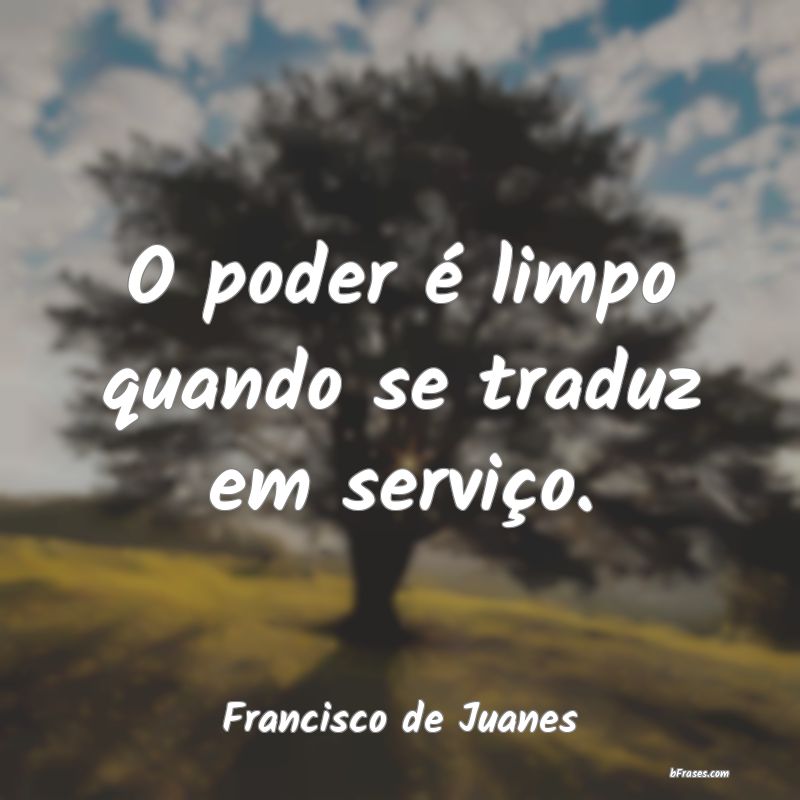 Frases de Francisco de Juanes