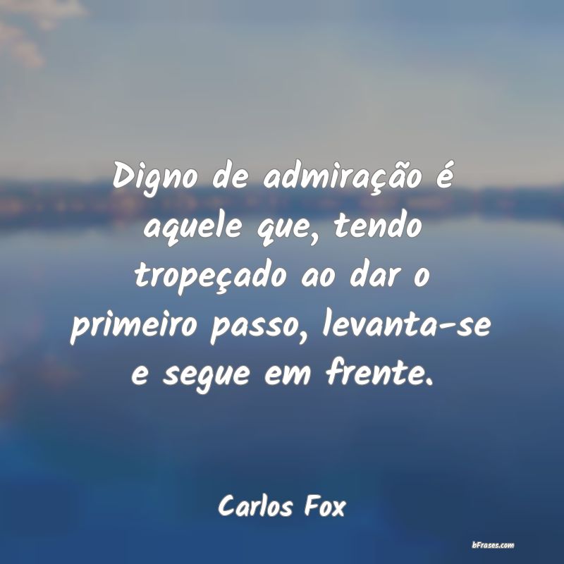 Frases de Carlos Fox