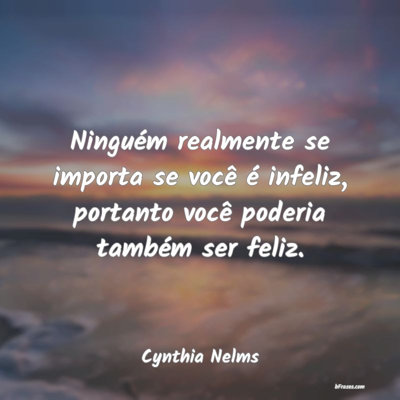 Frases de Cynthia Nelms