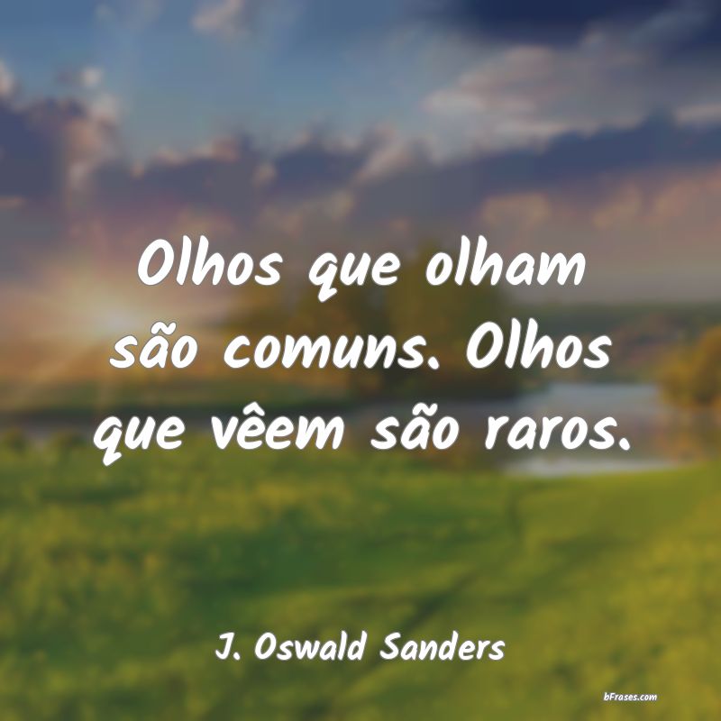 Frases de J. Oswald Sanders
