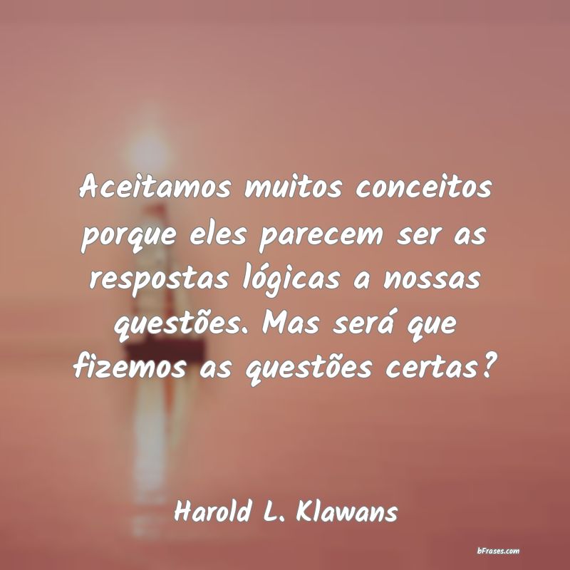 Frases de Harold L. Klawans