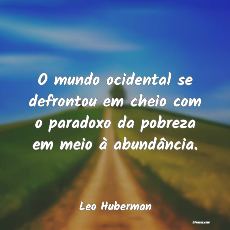 Frases de Leo Huberman