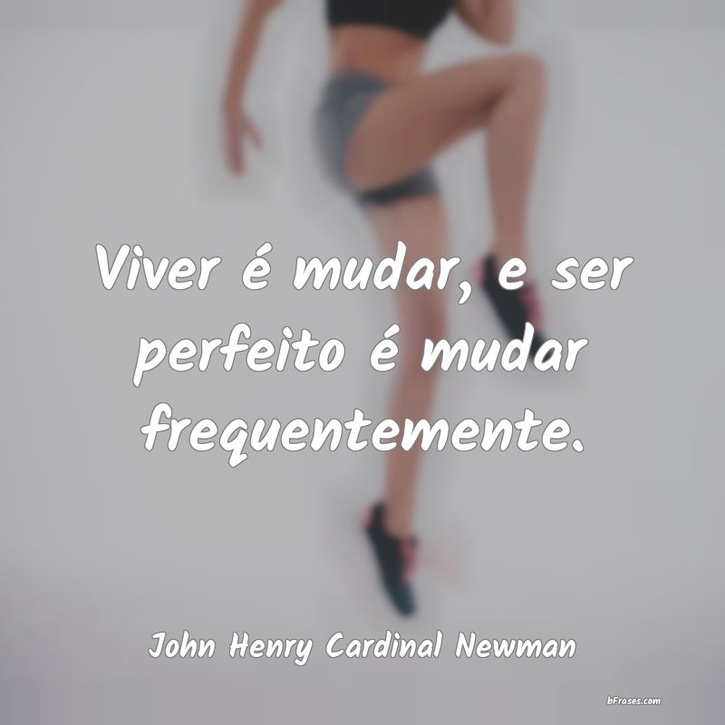 Frases de John Henry Cardinal Newman