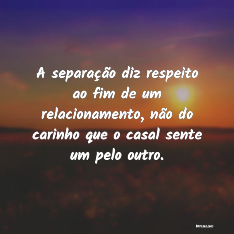 Frases de Separação