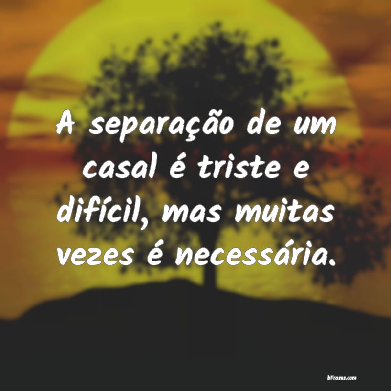 Frases de Separação