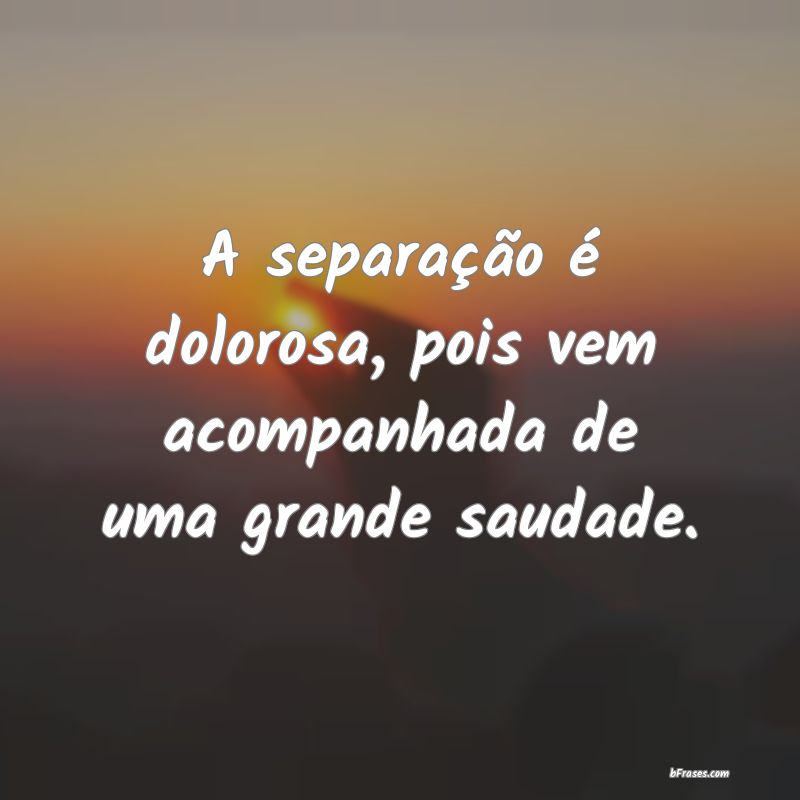 Frases de Separação