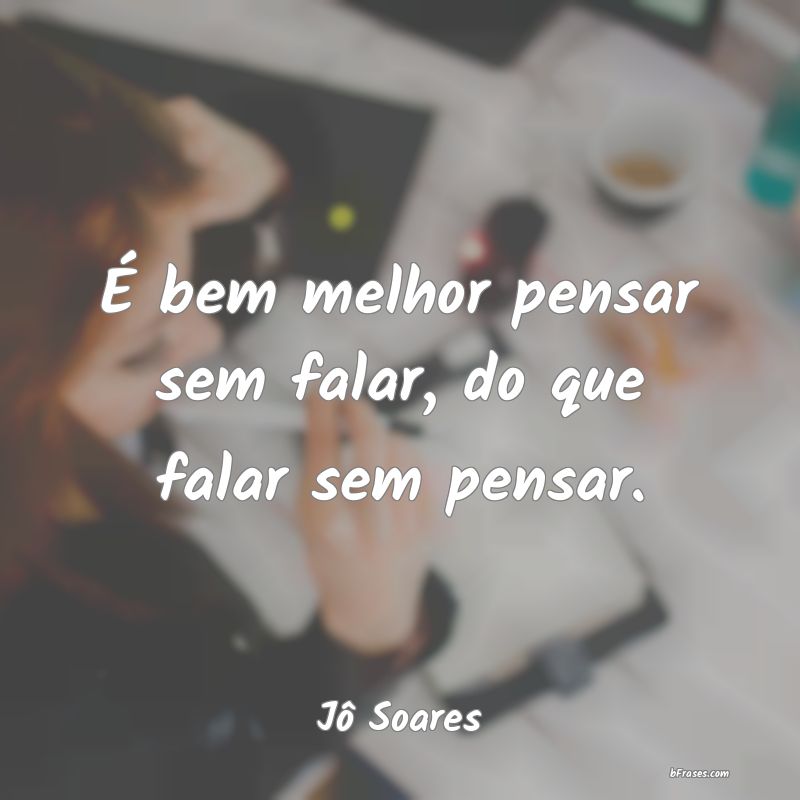 Frases de Jô Soares