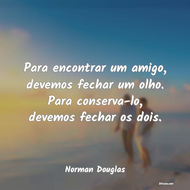 Frases de Norman Douglas