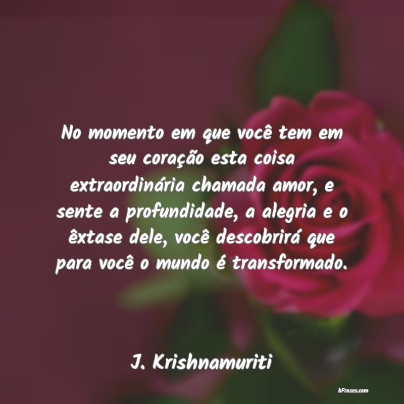 Frases de J. Krishnamuriti
