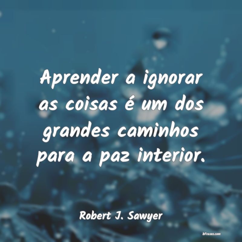 Frases de Robert J. Sawyer