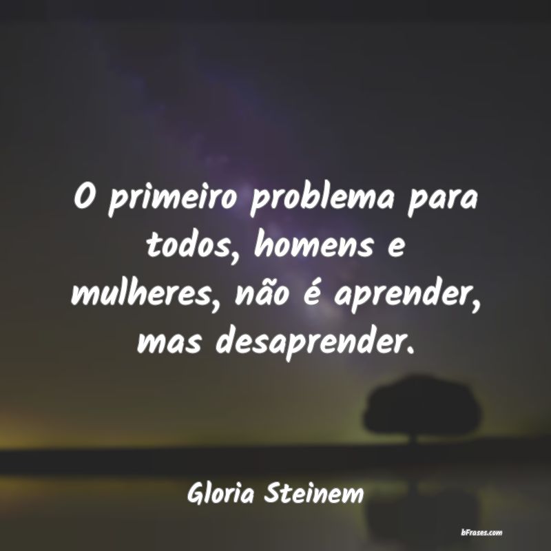 Frases de Gloria Steinem