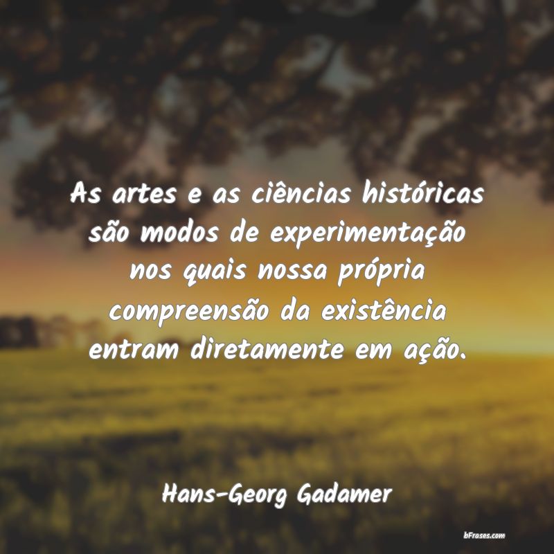 Frases de Hans-Georg Gadamer