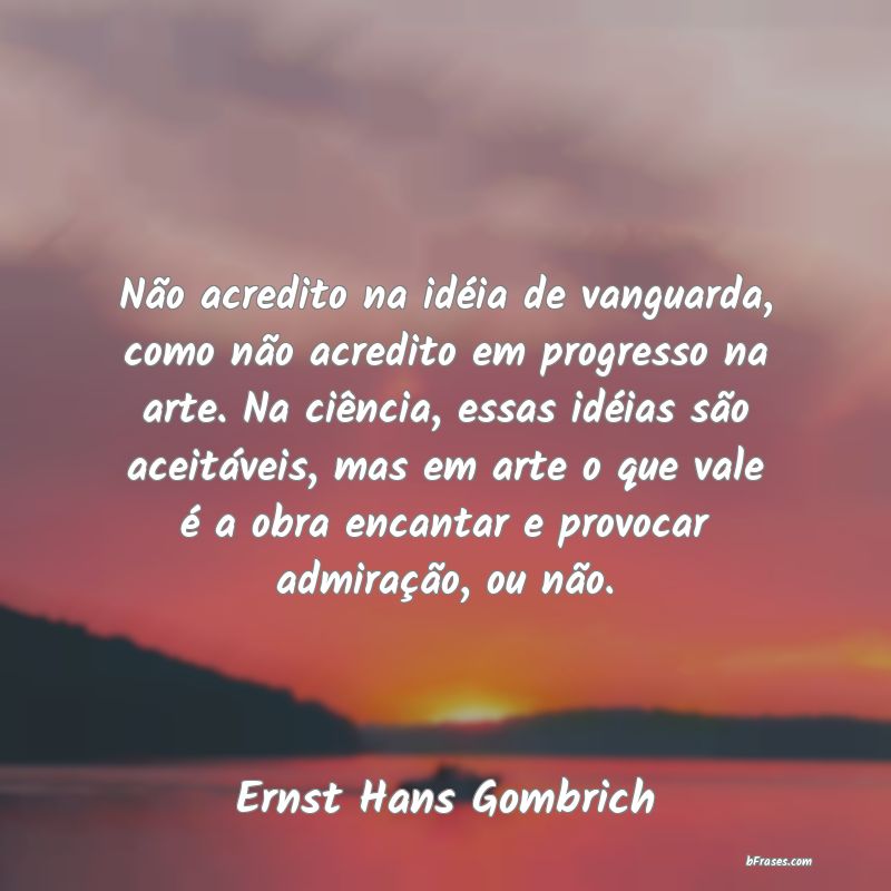 Frases de Ernst Hans Gombrich