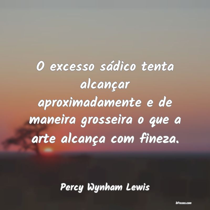 Frases de Percy Wynham Lewis