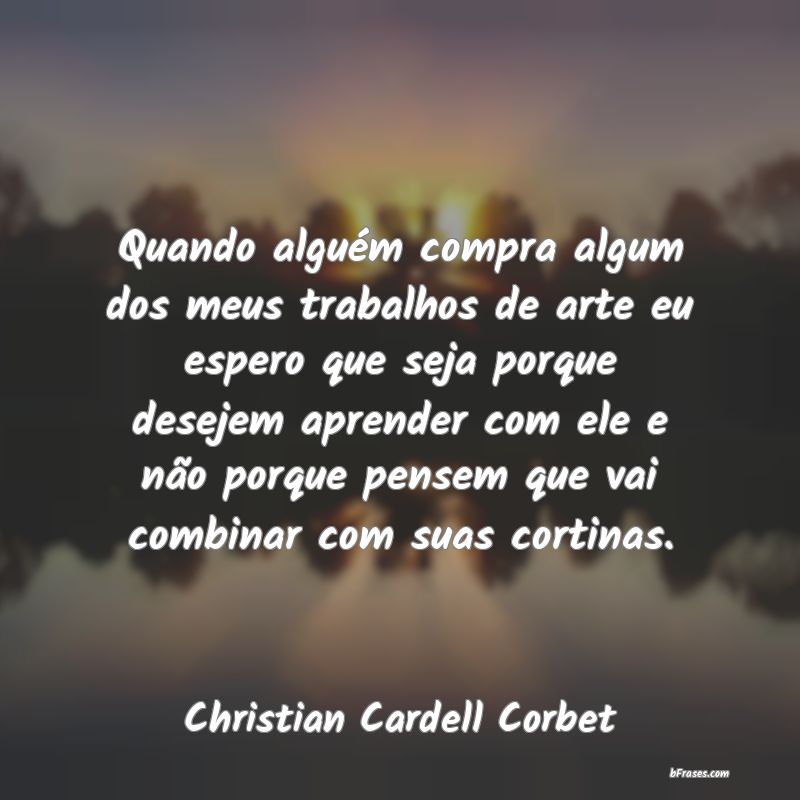 Frases de Christian Cardell Corbet
