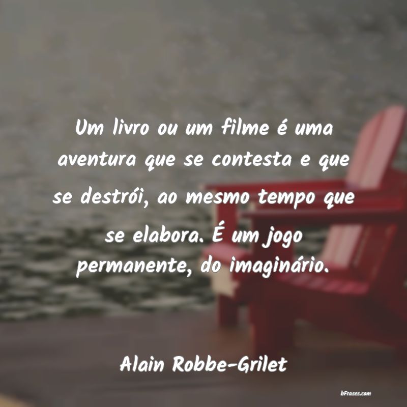 Frases de Alain Robbe-Grilet
