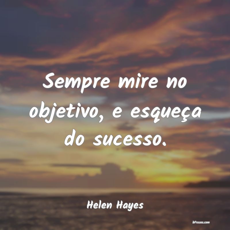 Frases de Helen Hayes