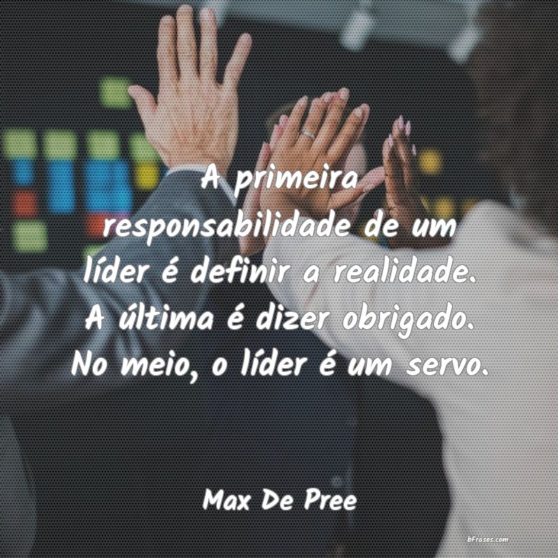 Frases de Max De Pree