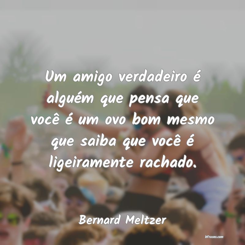 Frases de Bernard Meltzer