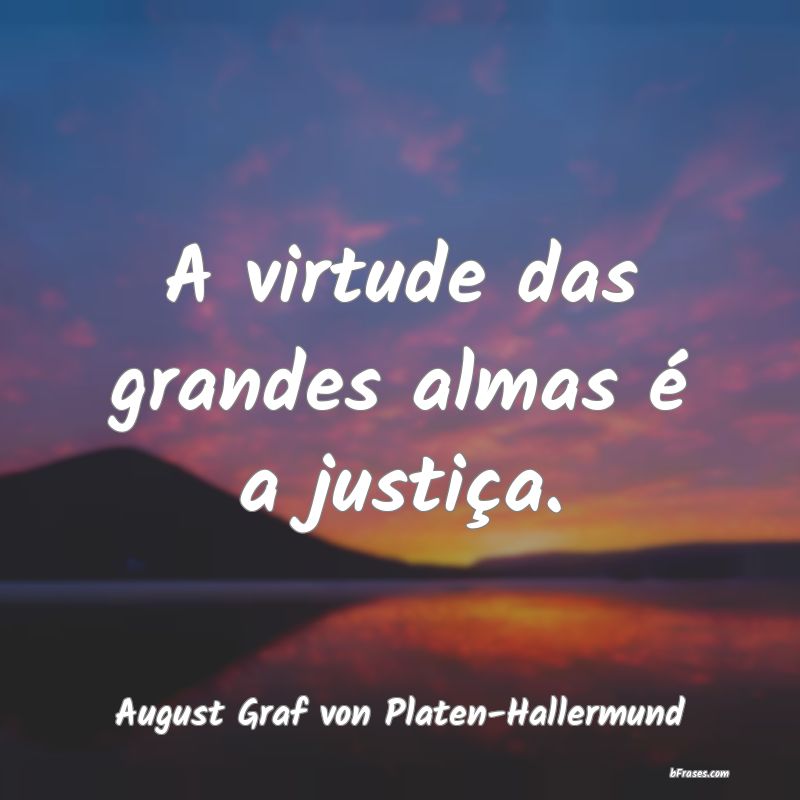 Frases de August Graf von Platen-Hallermund