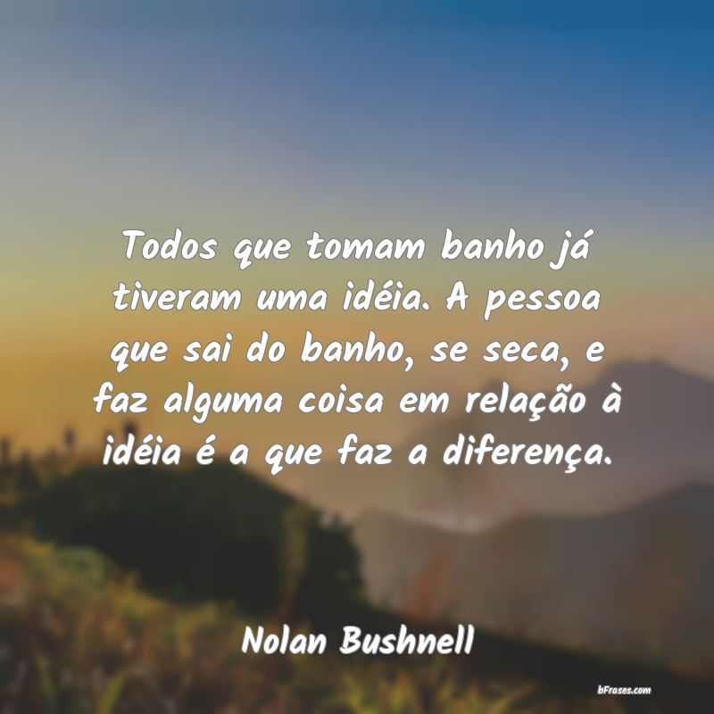 Frases de Nolan Bushnell