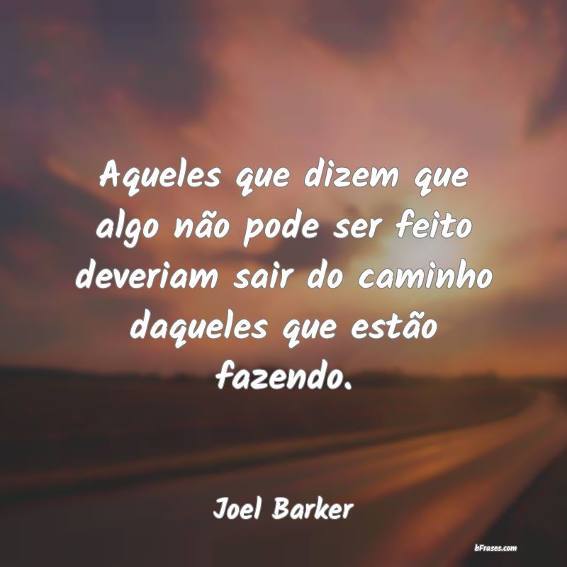 Frases de Joel Barker